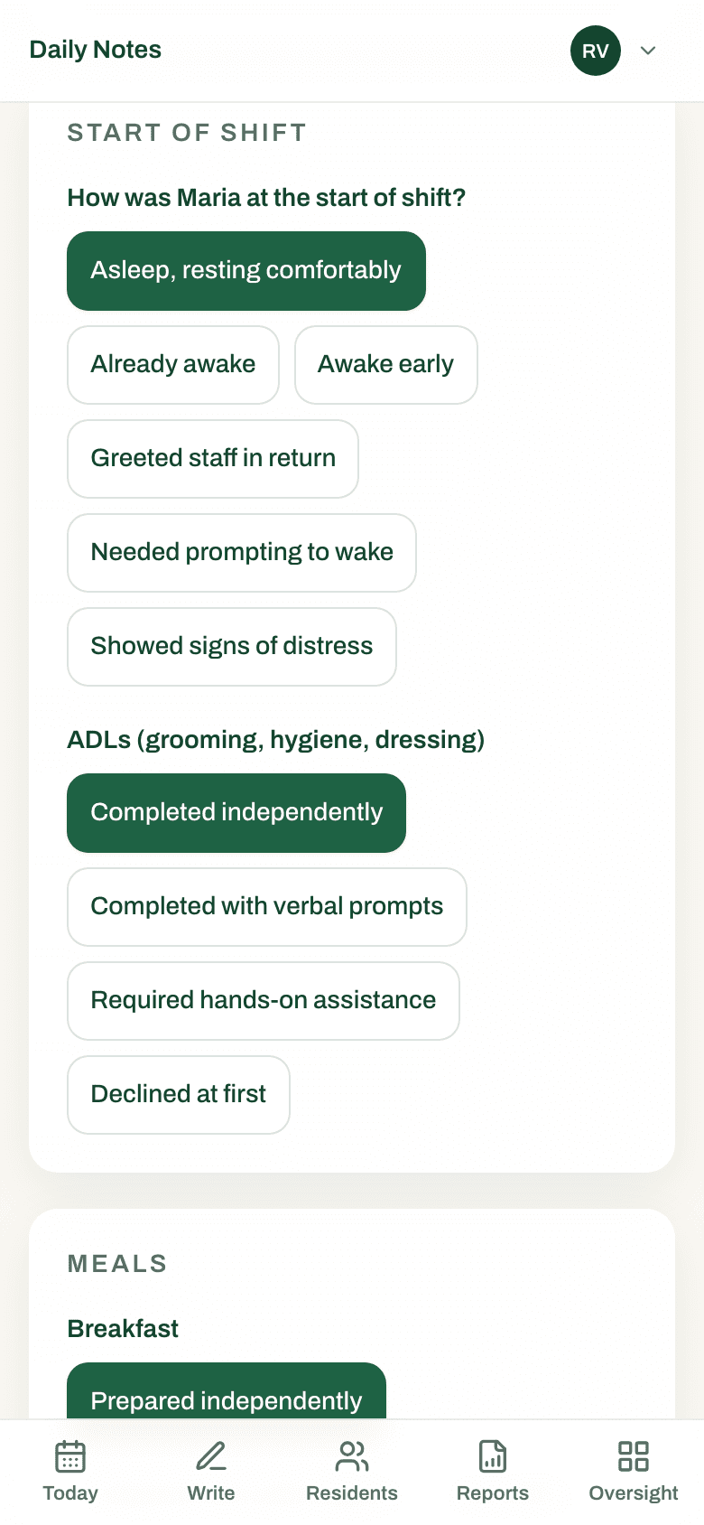 Tap what happened. The chips are the form — meals, sleep, personal care, mood, incidents, and the resident’s own service-plan goals.