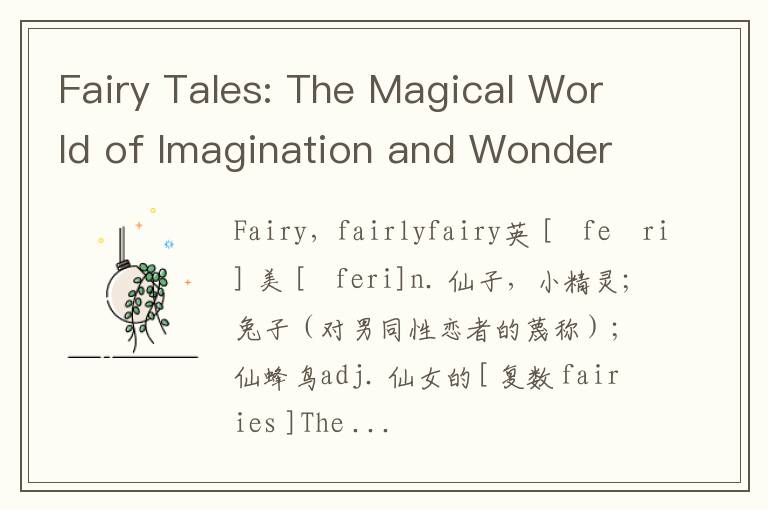 Fairy Tales: The Magical World of Imagination and Wonder
