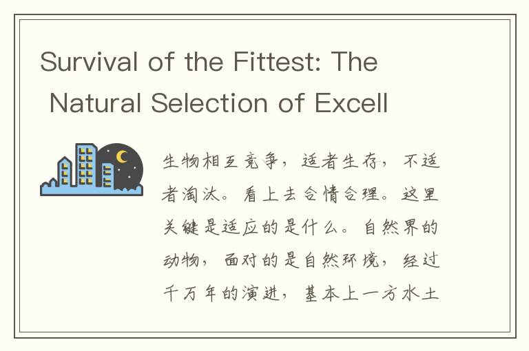 Survival of the Fittest: The Natural Selection of Excellence