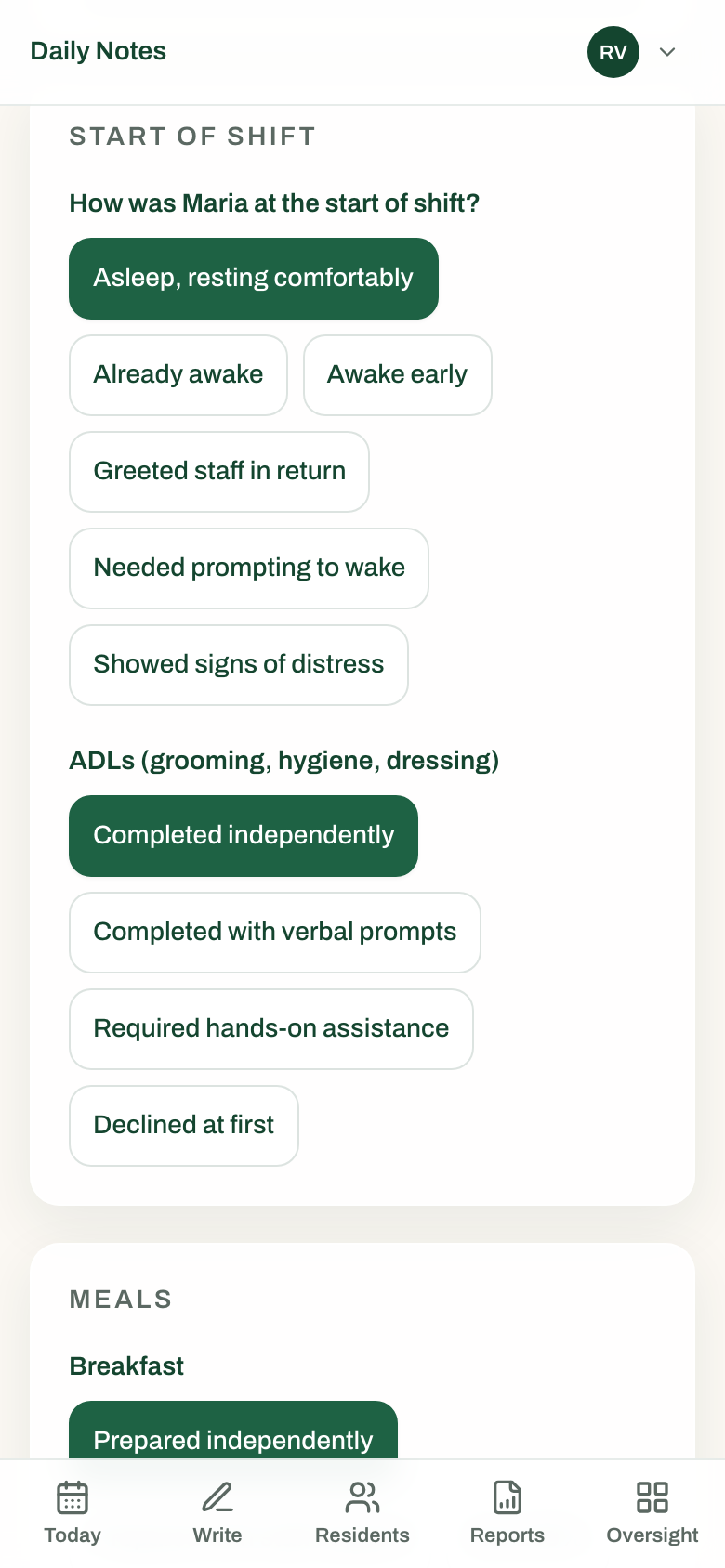 Tap what happened. The chips are the form — meals, sleep, personal care, mood, incidents, and the resident’s own service-plan goals.